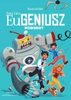 Nasz tata Eugeniusz. Robobot - zdjęcie