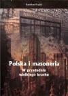 Polska i masoneria W przededniu wielkiego krachu - zdjęcie
