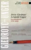 Jerzy Giedroyc - Leopold Unger. Korespondencja 1970-2000 - zdjęcie