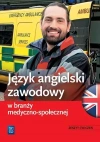 Język angielski zawodowy w branży medyczno-społecznej. Zeszyt ćwiczeń - zdjęcie