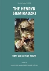 The Henryk Siemiradzki. That we do not know - zdjęcie