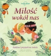 Miłość wokół nas. Rodzina i przyjaźń na świecie - zdjęcie