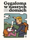 Gęgaloma w naszych domach - zdjęcie