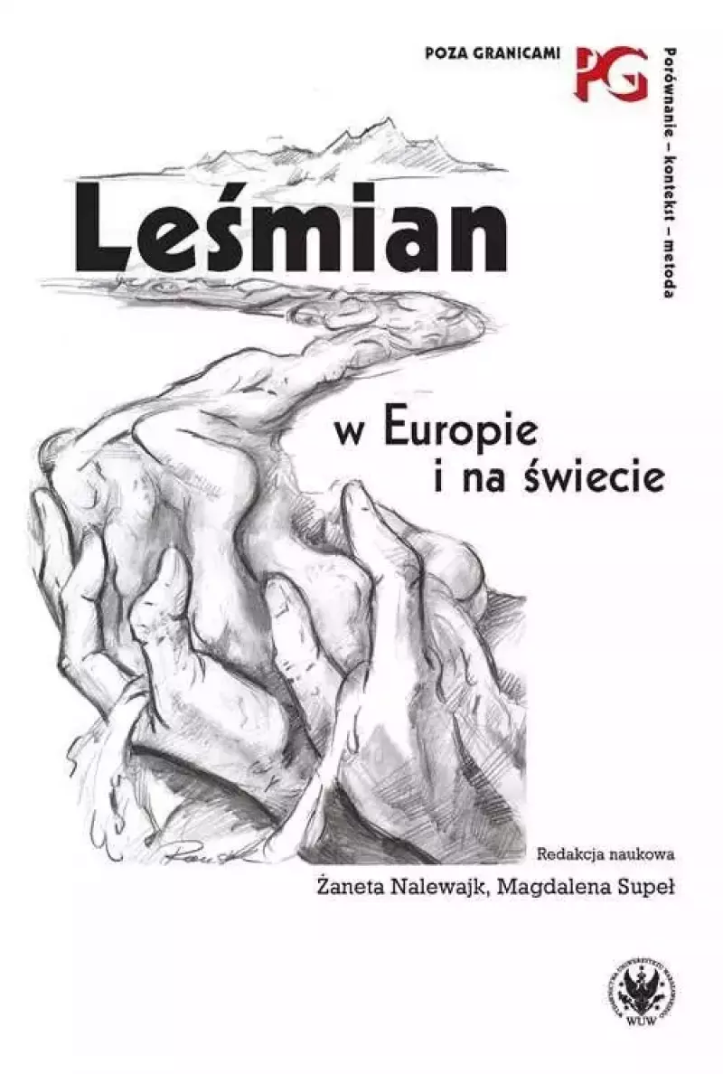 Leśmian w Europie i na świecie Leśmian w Europie i na świecie
