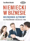 Niemiecki w biznesie. Niezbędnik językowy dla pracowników i właścicieli firm - zdjęcie