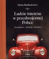 Ludzie interesu w przedwojennej Polsce - zdjęcie