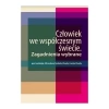 Człowiek we współczesnym świecie. Zagadnienia wybrane - zdjęcie