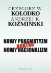 Nowy pragmatyzm kontra nowy nacjonalizm - zdjęcie