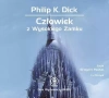 Człowiek z Wysokiego Zamku. Audiobook - zdjęcie