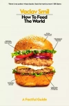 How to Feed the World - zdjęcie