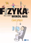 Fizyka wokół nas. Ćwiczenia - zdjęcie