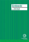 Grotowski - narracje - zdjęcie