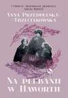 Na plebanii w Haworth - zdjęcie