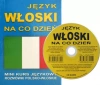 Język włoski na co dzień. Rozmówki polsko-włoskie. Mini kurs językowy + CD - zdjęcie