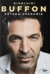 Gianluigi Buffon. Sztuka upadania - zdjęcie