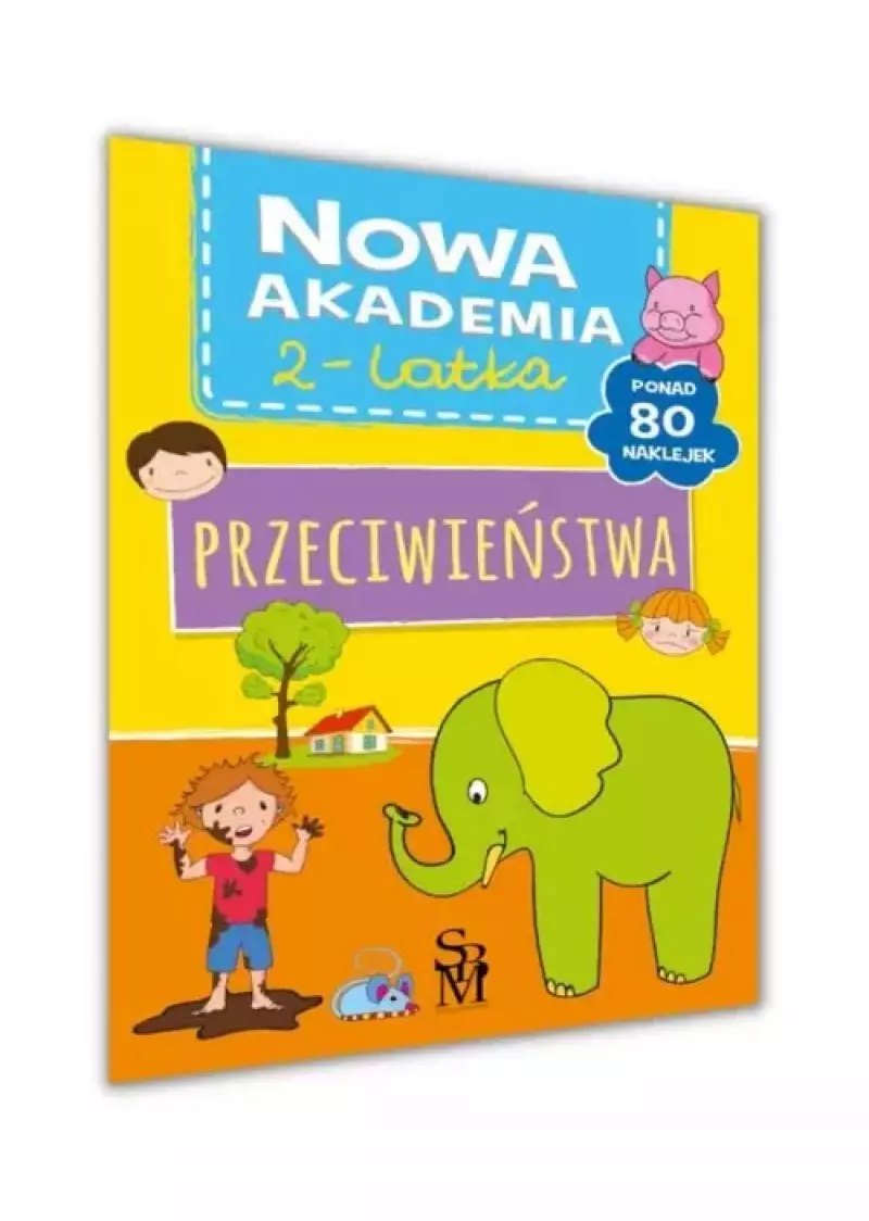 Nowa akademia 2-latka. Przeciwieństwa