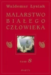 Malarstwo Białego Człowieka. Tom 8 - zdjęcie