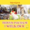 Triduum Paschalne i Wielkanoc - zdjęcie