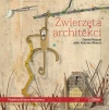 Zwierzęta architekci - zdjęcie