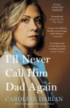 I'll Never Call Him Dad Again: By the daughter of Dominique Pelicot - zdjęcie