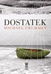 Michael Crummey Dostatek - zdjęcie