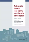 Autonomia fiskalna i jej wpływ na działania samorządów - zdjęcie