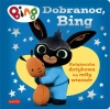 Dobranoc, Bing. Książeczka dotykowa na miły wieczór - zdjęcie