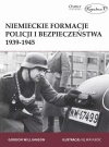 Niemieckie formacje policji i bezpieczeństwa 1939-1945 - zdjęcie