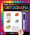 Moja ortografia z pisakiem klasy 1-3 - zdjęcie