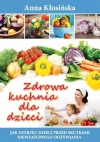 Zdrowa kuchnia dla dzieci - zdjęcie