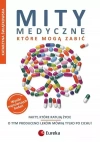 Mity medyczne, które mogą zabić - zdjęcie