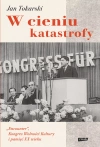 W cieniu katastrofy. "Encounter", Kongres Wolności Kultury i pamięć XX wieku - zdjęcie