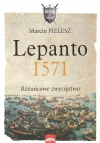 Lepanto 1571. Różańcowe zwycięstwo - zdjęcie