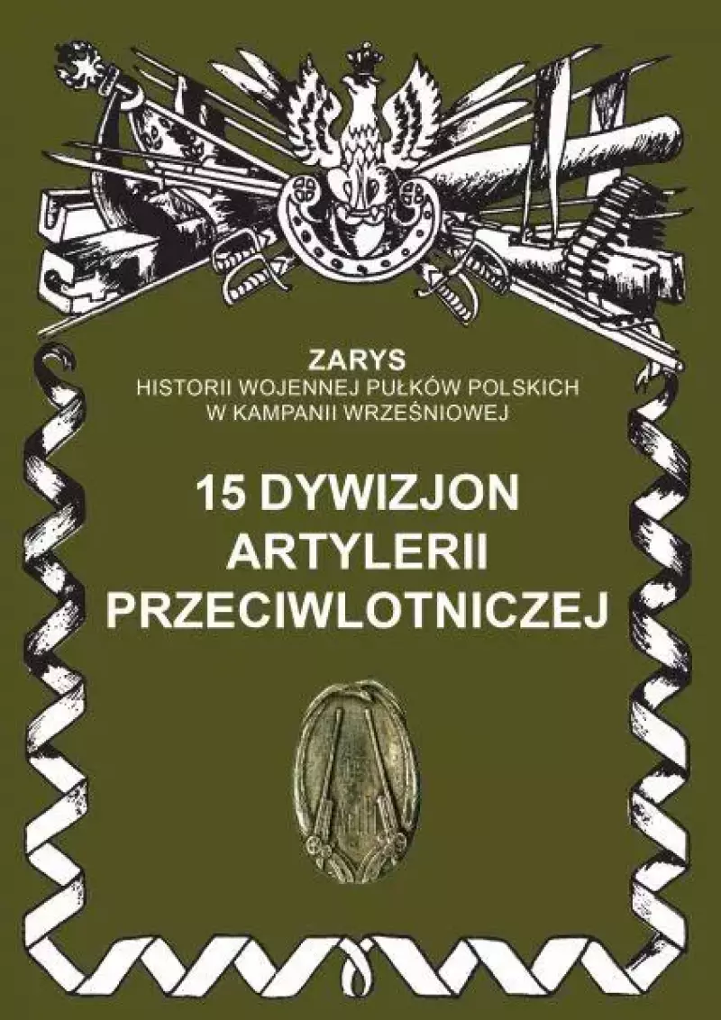15 dywizjon artylerii przeciwlotniczej 15 dywizjon artylerii przeciwlotniczej