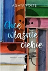 Chcę właśnie ciebie (wydanie pocketowe) - zdjęcie