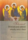 Sobornost. Doświadczenie jedności umysłu, serca i duszy - zdjęcie