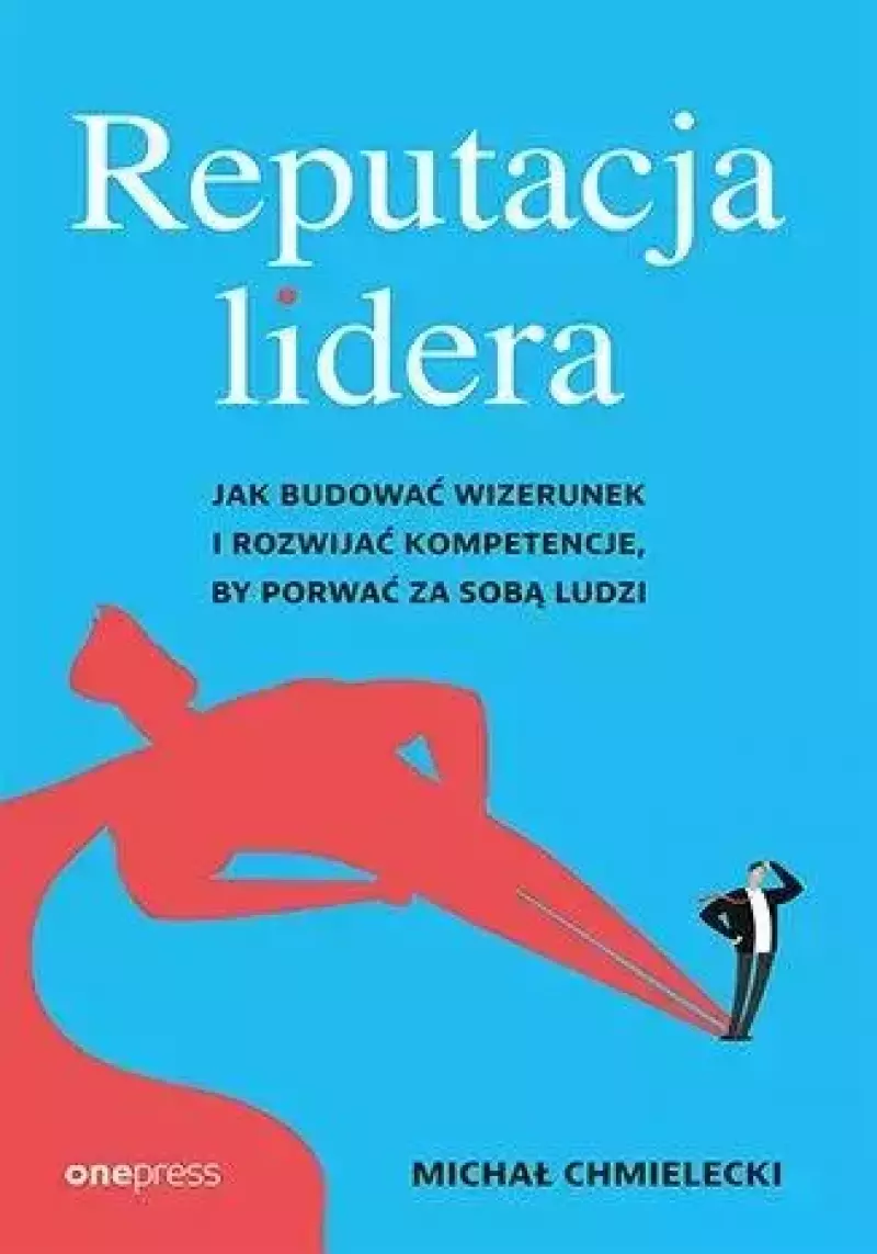 Reputacja lidera Reputacja lidera