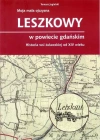 Moja mała ojczyzna. Leszkowy w powiecie gdańskim. Historia wsi żuławskiej od XIV wieku - zdjęcie