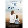 Nie waż się! - zdjęcie