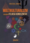 Multikulturalizm w ujęciu Feliksa Konecznego - zdjęcie