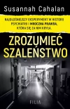 Zrozumieć szaleństwo. Najgłośniejszy eksperyment w historii psychiatrii i mroczna prawda, która się za nim kryła - zdjęcie
