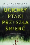 Ucichły ptaki, przyszła śmierć. Z autografem - zdjęcie