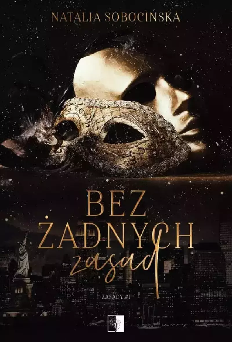 Bez żadnych zasad. Zasady. Tom 1 Bez żadnych zasad. Zasady. Tom 1