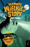 Sticky Pines. Miasteczko grozy. Tajemnica Wielkiej Stopy - zdjęcie
