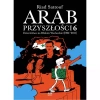Arab przyszłości 6. Dzieciństwo na Bliskim Wschodzie (1994-2011) - zdjęcie