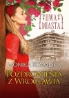 Dwa miasta. Pozdrowienia z Wrocławia - zdjęcie