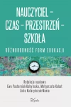 Nauczyciel - czas - przestrzeń - szkoła. Różnorodność form edukacjii - zdjęcie