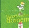 Przed moim domem - zdjęcie