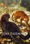 Wojownicy. Tom 3. Las tajemnic - zdjęcie