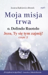 Moja misja trwa - zdjęcie